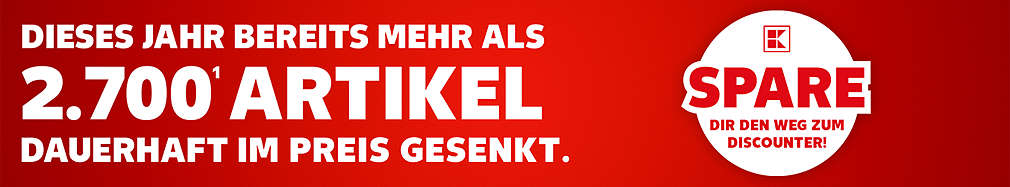 Schriftzug: Dieses Jahr bereits mehr als 2.700 Artikel dauerhaft im Preis gesenkt; Störer: Spare dir den Weg zum Discounter!