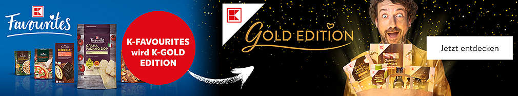 Unterschiedliche Artikel von K-FAVOURITES; Mann in goldenem Blazer mit einer Einkaufstüte von Kaufland, in der Artikel von K-GOLD Edition sind; Störer: K-FAVOURITES wird K-GOLD EDITION; Jetzt entdecken