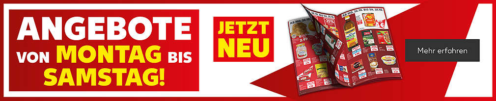 Schriftzug: Angebote von Montag bis Samstag!; Jetzt neu; Abbildung: Prospekt; Button: Mehr erfahren