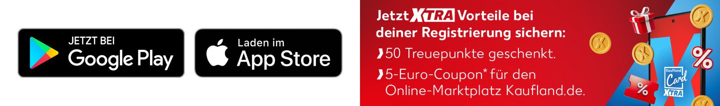 Buttons: Jetzt bei Google Play; Laden im App Store; Jetzt XTRA Vorteile bei deiner Registrierung sichern: > 50 Treuepunkte geschenkt; > 5-Euro-Coupon* für den Online-Marktplatz Kaufland.de; Smartphone mit Kaufland Card XTRA Logo