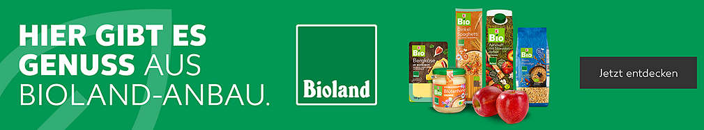 Schriftzug: Hier gibt es Genuss aus Bioland-Anbau.; Logo: Bioland; Button: Jetzt entdecken