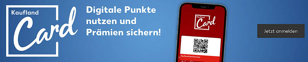 Logo: Kaufland Card; Abbildung: Smartphone; Schriftzug: Digitale Punkte nutzen und Prämien sichern! Button: Jetzt anmelden