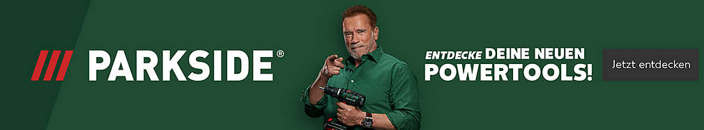 Schriftzug: Entdecke deine neuen Powertools; Logo: PARKSIDE®; Abbildung: Arnold Schwarzenegger mit Bohrer in der Hand; Buttontext: Jetzt entdecken