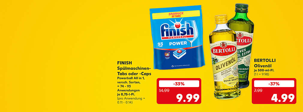 Finish Spülmaschinen-Tabs oder -Caps, Powerball All in 1, verschiedene Sorten, = 74 - 93 Anwendungen, je Packung für 9.99 Euro (pro Anwendung = 0.11 - 0.14); Bertolli Olivenöl, verschiedene Sorten, je 500-ml-Fl. für 4.99 Euro (1 l = 9.98)