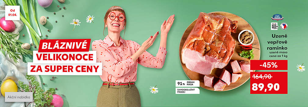 Bláznivé Velikonoce za super ceny: K-Mistři od fochu: Uzené vepřové ramínko uzené maso obsah masa 91 % cena za 1 kg se slevou -45 % za 89,90 Kč