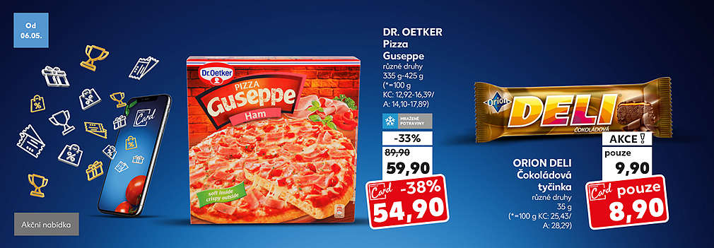 Kaufland Card nabídka: Dr. Oetker Pizza Guseppe různé druhy 335 g-425 g se slevou s Kaufland Card -38 % za 54,90 Kč a Orion Deli Čokoládová tyčinka různé druhy 35 g v akci s Kaufland Card pouze za 8,90 Kč