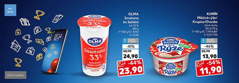 Kaufland Card nabídka: Kunín mléčná rýže/krupice/oveska různé druhy se slevou s Kaufland Card -54 % za 11,90 Kč a Olma smetana ke šleháni 33% 200 se slevou s Kaufland Card -44 % za 23,90 Kč
