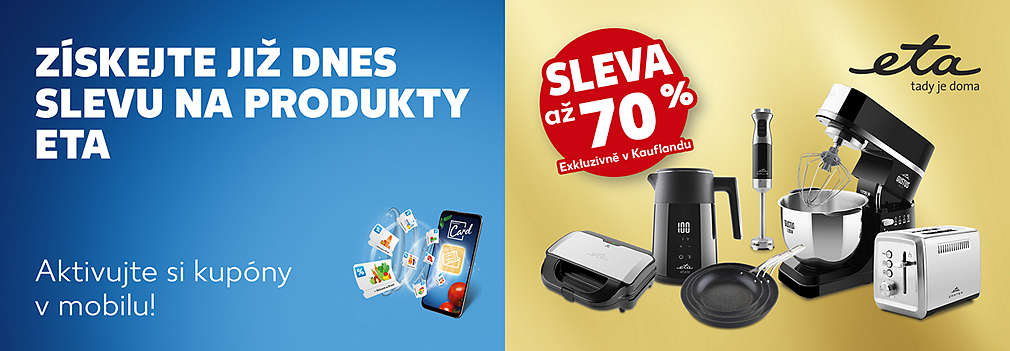 produkty značky ETA ve slevě s Kaufland Card: tyčový mixér, pánev, topinkovač, robot, vysavač a další