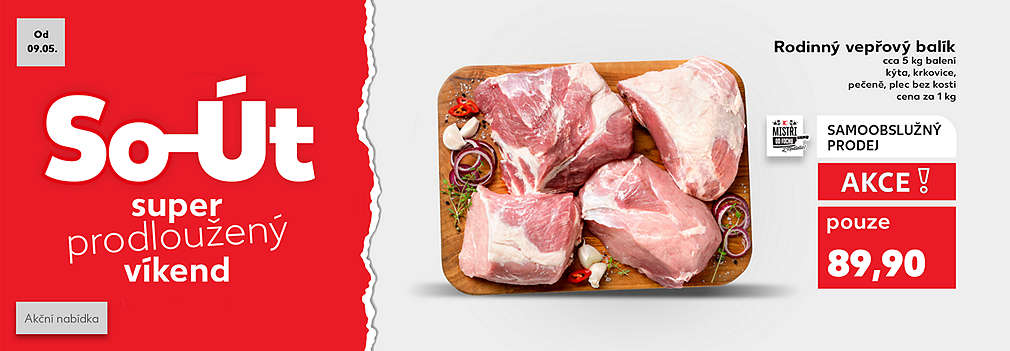 Super prodloužený víkend: K-Mistři od fochu Rodinný vepřový balík cena za 1 kg cca 5 kg balení kýta, krkovice, pečeně, plec bez kosti v akci pouze za 89,90 Kč do 12. 5.