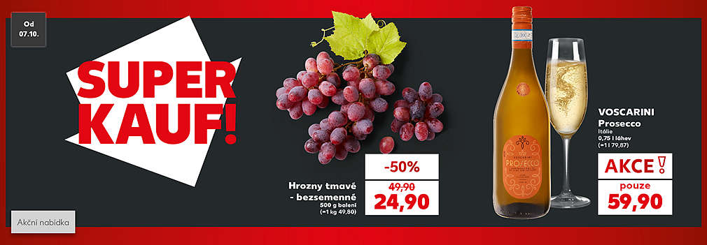 Superkauf nabídka: hrozny za 24,90 Kč a prosecco za 59,90 Kč