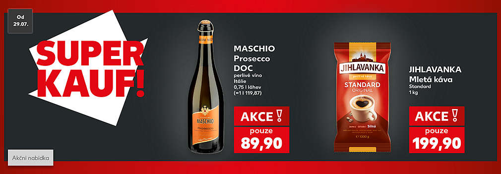 Superkauf nabídka: Maschio Prosecco DOC perlivé víno Itálie 0,75 l láhev v akci pouze za 89,90 Kč a Jihlavanka Mletá káva Standard 1kg v akci pouze za 199,90 Kč