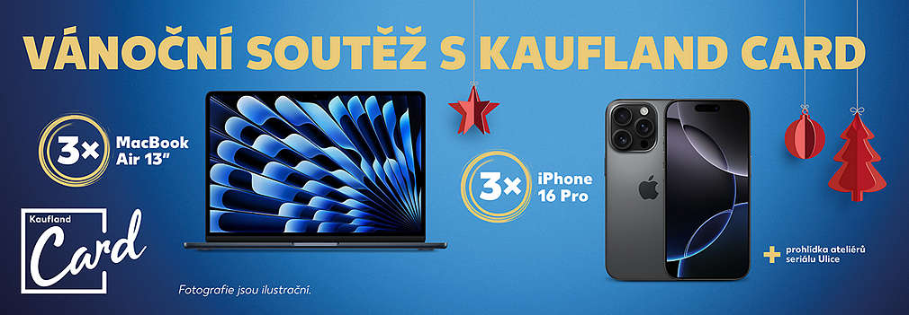 Vánoční soutěž s Kaufland Card - 3x MacBook Air 13", 3x iPhone 16 Pro + prohlídka ateliérů seriálu Ulice.