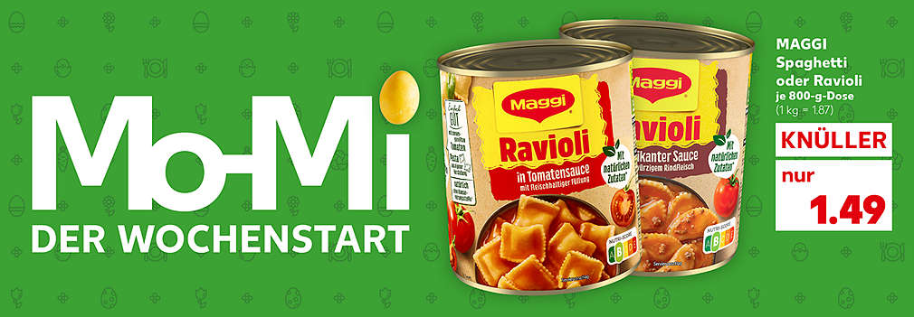 Produktabbildung: MAGGI Spaghetti oder Ravioli, versch. Sorten, je 800-g-Dose, Knüller, 1.49 Euro (1 kg = 1.87); Schriftzug: Mo-Mi der Wochenstart