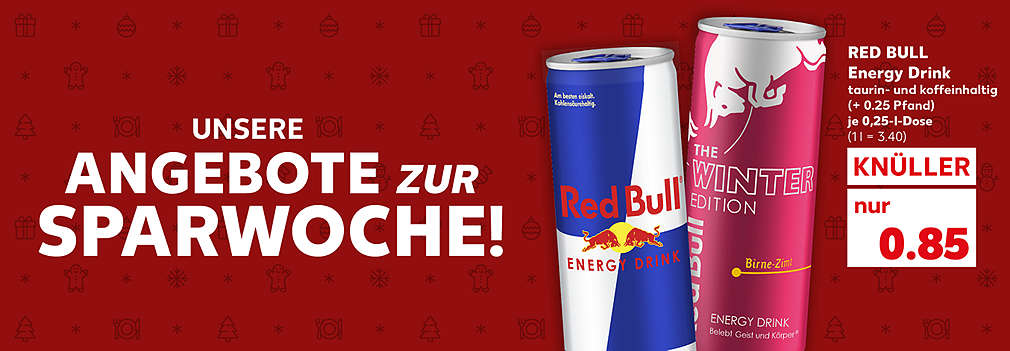 Produktabbildung: RED BULL Energy Drink, versch. Sorten, je 0,25-l-Dose, Knüller, 0.85 Euro (1 l = 3.40)(+ 0.25 Pfand); Schriftzug: Unsere Angebote zur Sparwoche!