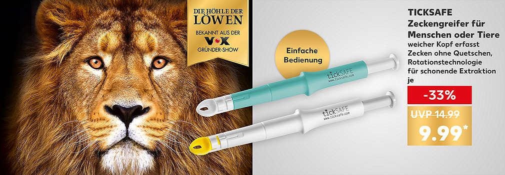 Produktabbildung: TICKSAFE Zeckengreifer für Menschen oder Tiere, je, - 33 %, 9.99 Euro; Logo: Die Höhle der Löwen; Foto eines Löwen; Störer: Auch bei langem Fell einsetzbar