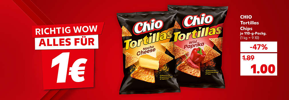 Produktabbildung: CHIO Tortillas Chips, versch. Sorten, je 110-g-Packg., -47 %, 1.00 Euro (1 kg = 9.10) ; Schriftzug: Richtig Wow. Alles für 1 Euro