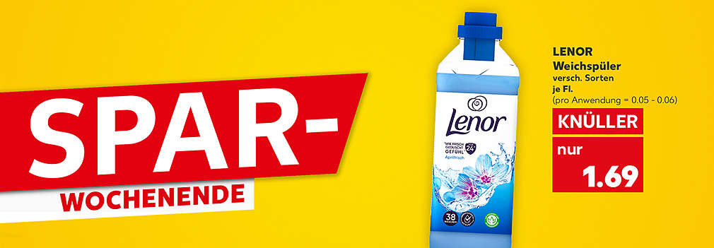 Produktabbildung: LENOR Weichspüler, versch. Sorten, klassisch 950 ml, z. B. Aprilfrisch = 38 Anwendungen oder Wohlfühl-Kollektion 800 ml, z. B. Orchidee & Vanille = 32 Anwendungen, je Fl., Knüller, 1.69 Euro (pro Anwendung = 0.05 - 0.06); Schriftzug links: Spar-Wochenende