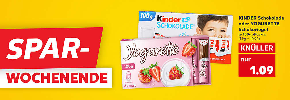 Produktabbildung: KINDER Schokolade oder YOGURETTE Schokoriegel, je 100-g-Packg., Knüller, 1.09 Euro (1 kg = 10.90); Schriftzug: Spar-Wochenende