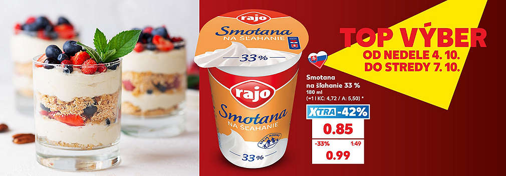 Pripravte si lahodné dezerty! Obľúbená slovenská Rajo Smotana na šľahanie (33 %, 180 ml) na vás čaká v Kauflande v špeciálnej akcii TOP VÝBER od nedele 4. 10. do stredy 7. 10. S výhodnou XTRA zľavou -42 % za ňu zaplatíte len 0,85 € (pôvodne 1,49 €). Akciová cena bez využitia XTRA ponuky je 0,99 €. Nakúpte výhodne a ušetrite pri pečení!