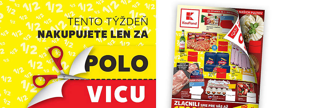 Ušetrite až 50 %! Prezrite si aktuálny leták Kaufland platný od štvrtka 30. 4. 2026. Využite akciu „Za polovicu“ na pizzu Guseppe, cestoviny Barilla, pivo Steiger, jahody či vajíčka. Ponuka platí do stredy 6. 5. 2026.