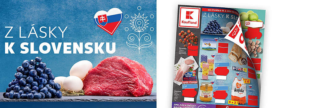 Prezrite si aktuálny leták Kaufland platný od štvrtka 19. 2. 2026! Objavte ponuku „Z lásky k Slovensku“ a nakupujte kvalitné slovenské produkty: čučoriedky, vajíčka, hovädzie mäso, med či Kofolu za skvelé ceny.
