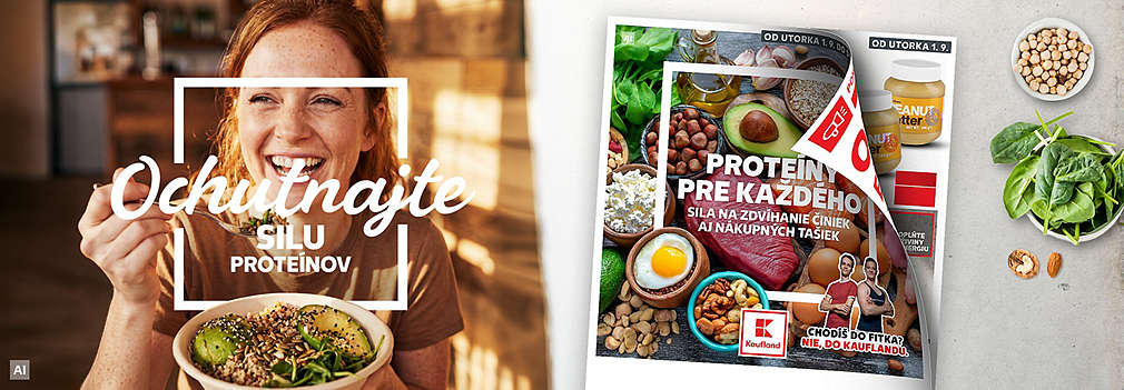 Prelistujte si špeciálnu ponuku Kaufland a ochutnajte silu proteínov! V letáku platnom od utorka 1. 9. nájdete široký výber potravín bohatých na bielkoviny pre každého. Dodajte si energiu na zdvíhanie činiek aj nákupných tašiek vďaka našej pestrej ponuke za super ceny. Chodíte do fitka? Nie, do Kauflandu!
