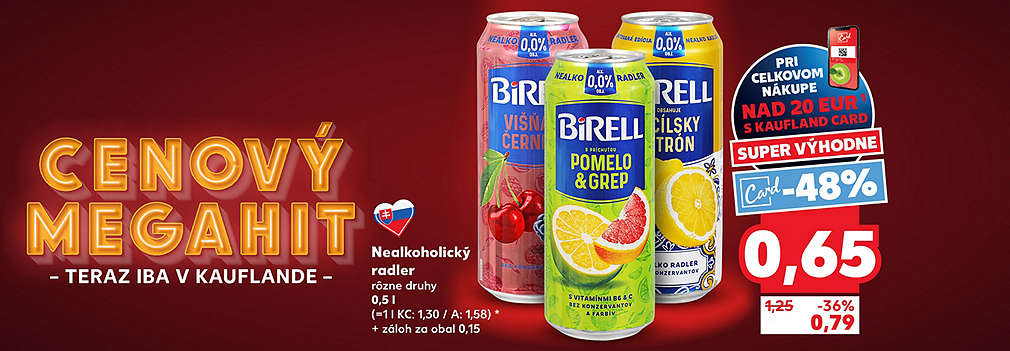 Skvelé letné osvieženie bez alkoholu! Nealkoholický radler Birell (plechovka, 0,5 l) kúpite teraz v Kauflande so zľavou -48 % s Kaufland Card len za 0,65 € (pri celkovom nákupe nad 20 €). Bežná akciová cena bez karty je 0,79 €. Doprajte si príchute Pomelo & Grep, Višňa & Čierna ríbezľa alebo Sicílsky citrón. + záloh za obal 0,15 €.