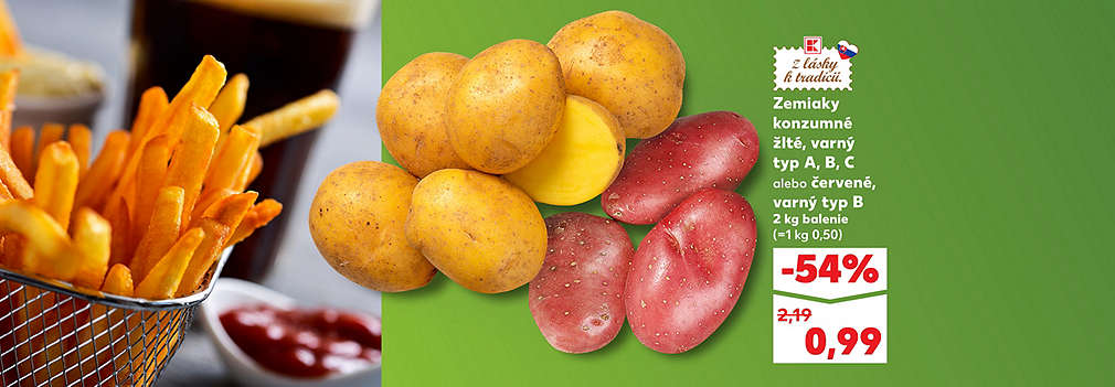 Nakúpte slovenské zemiaky výhodne! Zemiaky konzumné (2 kg balenie), žlté alebo červené (varný typ A, B, C), kúpite teraz v Kauflande so zľavou -54 % za skvelú cenu 0,99 €. Pôvodná cena 2,19 €. Kvalitný produkt z radu „Z lásky k tradícii“.