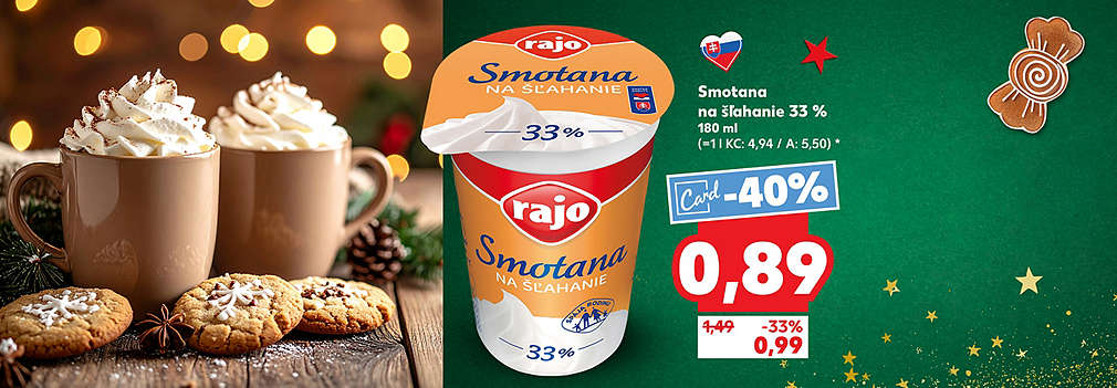 Kúpte si Rajo Smotanu na šľahanie 33% (180 ml) so zľavou! S Kaufland Card získate zľavu -40% a cena je len 0,89 €. Bez karty je cena 0,99 €. Pôvodná cena bola 1,49 €. Ideálna na pečenie.