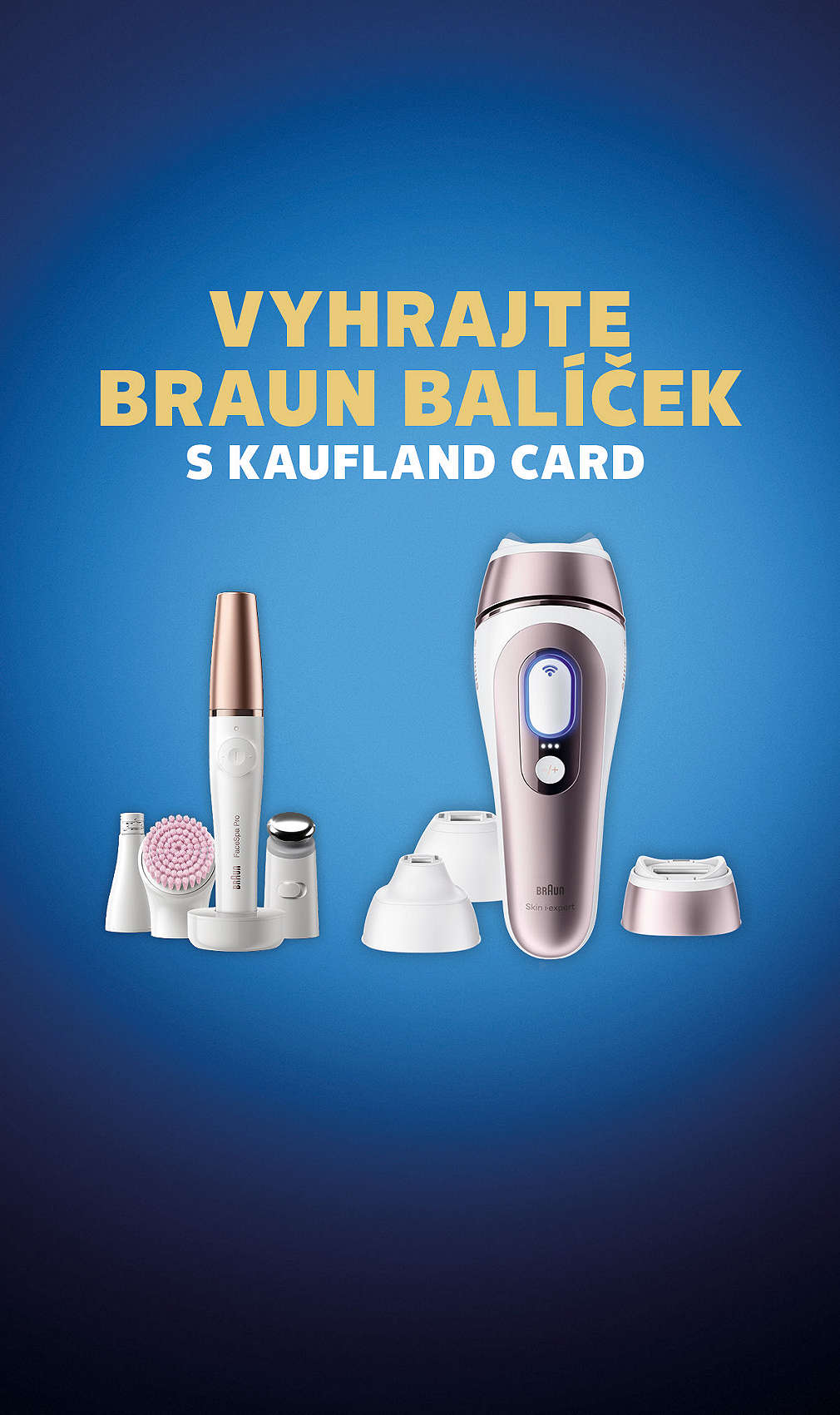 Vyhrajte Braun balíček s Kaufland Card (Braun IPL Skin i·expert PL7321 + Braun FaceSpa Pro 912)