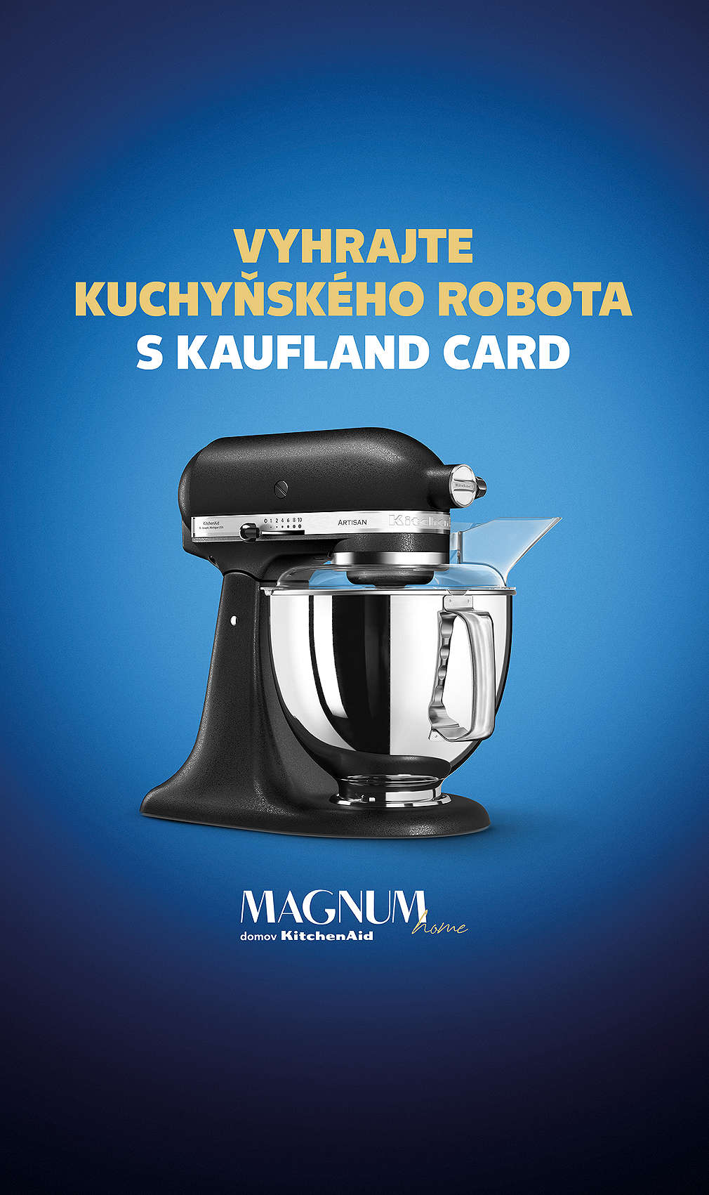 černý kuchyňský robot KitchenAid a text: Vyhrajte kuchyňského robota s Kaufland Card