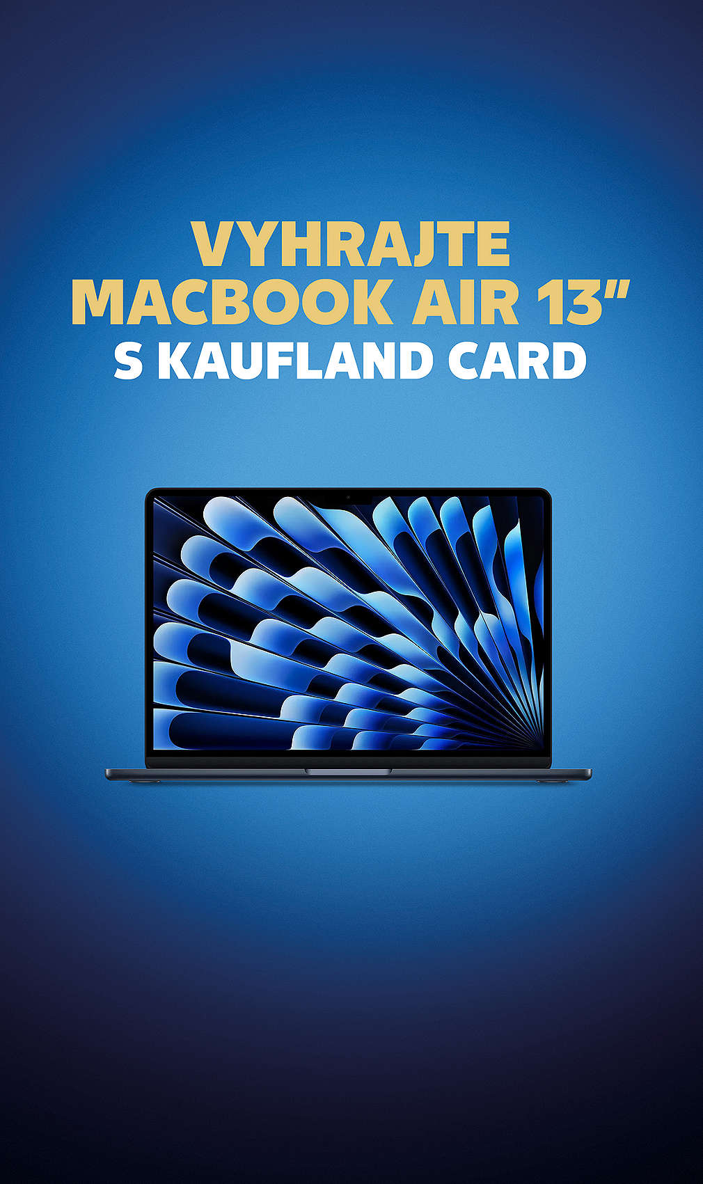 Vyhrajte MacBook Air 13" s Kaufland Card