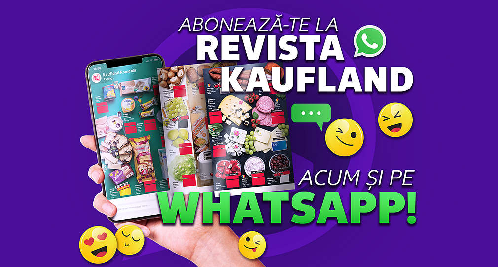 Abonează-te la revista Kaufland pe Whatsapp