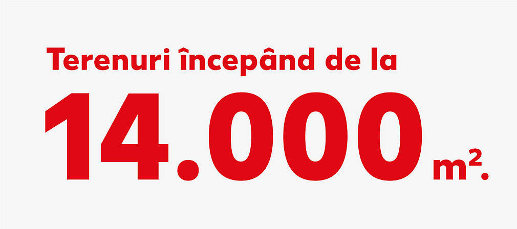Terenuri începând de la 14.000 m².