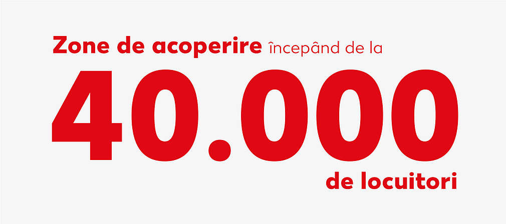 Zone de acoperire cu mai mult de 40.000 locuitori.