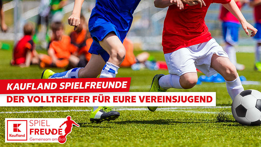 Schriftzug: Kaufland Spielfreunde der Volltreffer für eure Vereinsjugend; Logo: Kaufland Spielfreunde gemeinsam am Ball; Logo: Kaufland