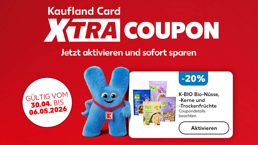 Schriftzug und Logo: Kaufland Card XTRA COUPON, Jetzt aktivieren und sofort sparen; Störer: GÜLTIG VOM 30.04. BIS 06.05.2026; Abbildung: Coupon: -20%, K-BIO Bio-Nüsse, -Kerne und -Trockenfrüchte, Coupondetails beachten, Aktivieren; Abbildung: Maskottchen