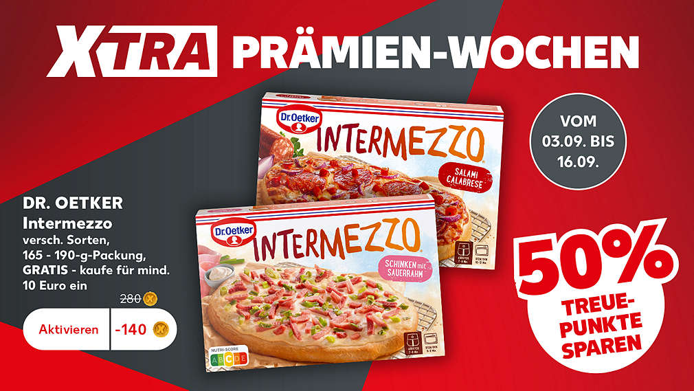 Logo: Kaufland Card XTRA; Schriftzug: Schriftzug: XTRA PRÄMIEN-WOCHEN; Abbildung: Prämie DR. OETKER Intermezzo, versch. Sorten, 165 - 190-g-Packung, GRATIS - kaufe für mind. 10 Euro ein; Störer: Vom 03.09. BIS 16.09.