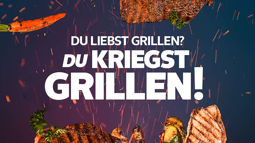 Fleisch und anderes Grillgut fliegen in die Luft; Schriftzug: Du liebst grillen? Du kriegst grillen!