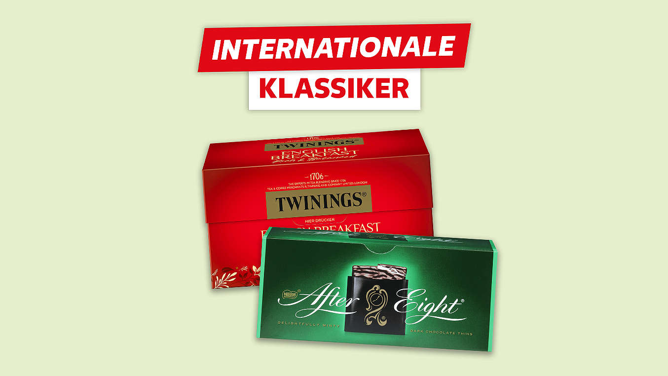 Schriftzug: Internationale Klassiker; Abbildung: TWININGS Schwarzer Tee; AFTER EIGHT Hauchdünne Täfelchen