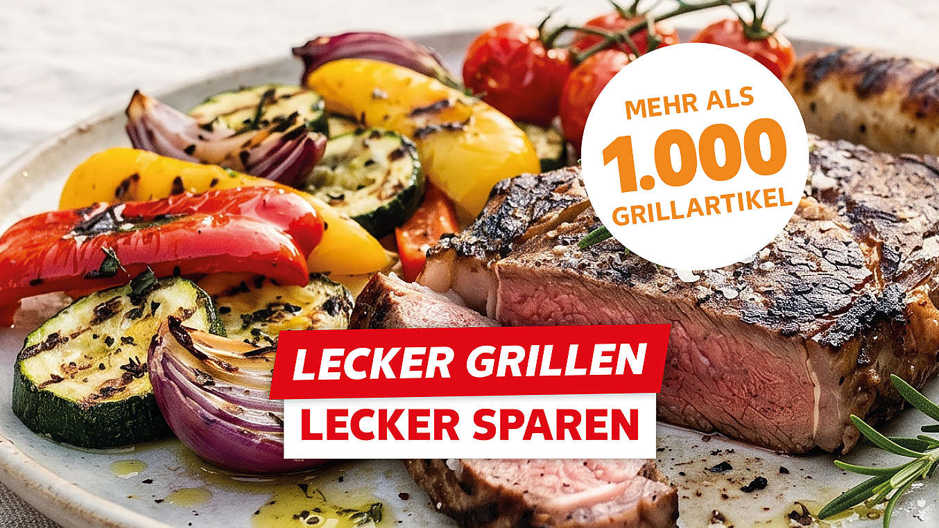Schriftzug: Lecker grillen, lecker sparen; Störer: Mehr als 1.000 Grillartikel