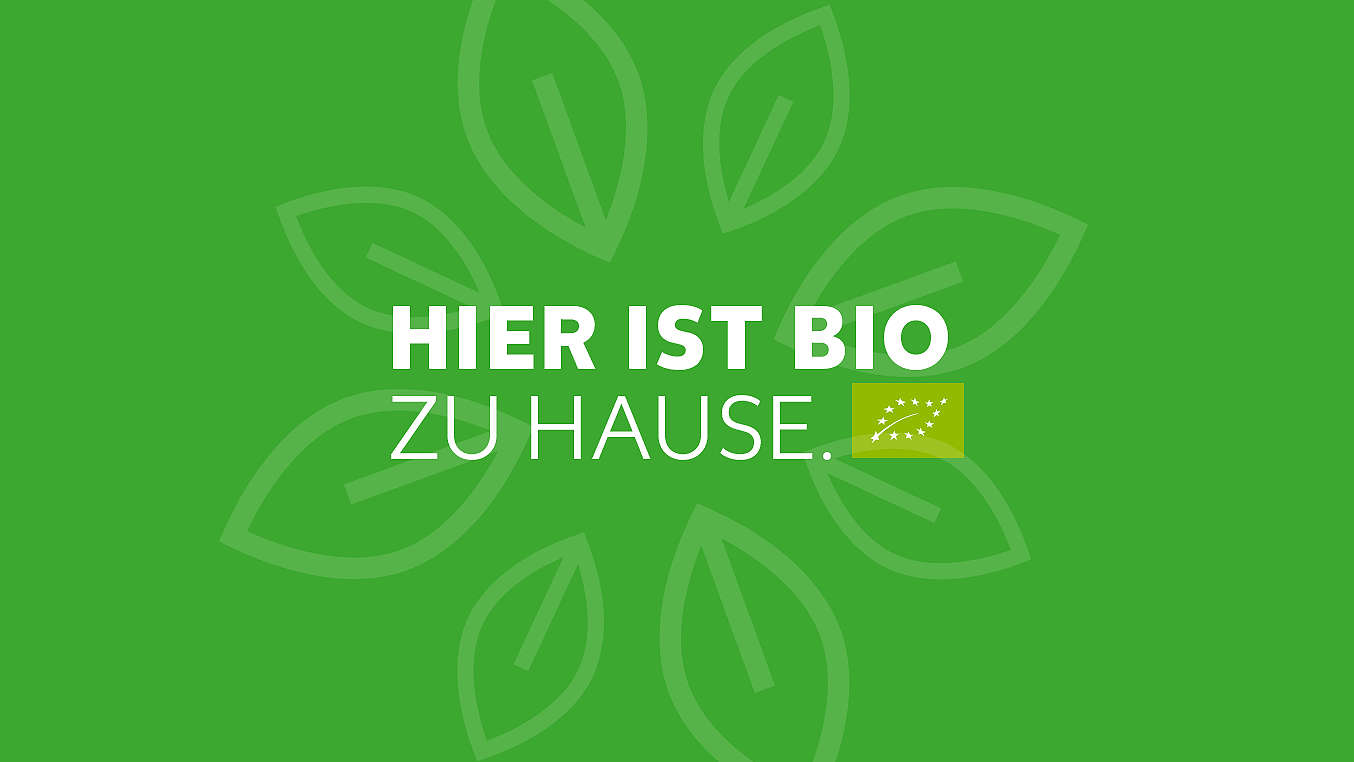 Schriftzug: Hier ist Bio zu Hause
