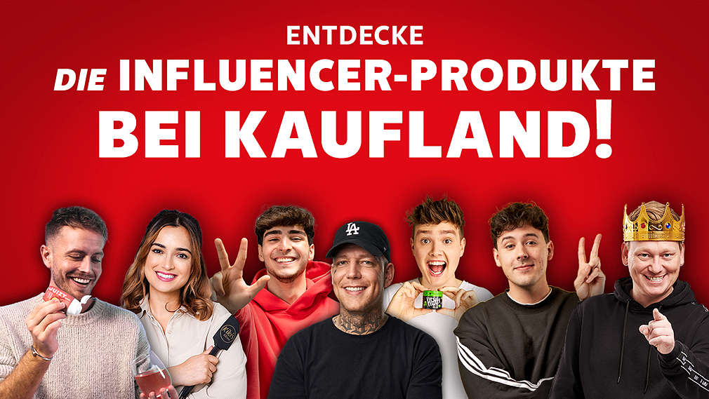 Julienco, Kiki von Kikis Kitchen, Emir Bayrak, MontanaBlack, HeyMoritz, CrispyRob und Knossi; Schriftzug: Entdecke die Influencer-Produkte bei Kaufland!