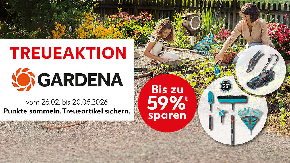Treuekasten: Treueaktion GARDENA vom 26.02. bis 20.05.2026, Punkte sammeln. Treueartikel sichern; Abbildung: verschiedene Artikel von GARDENA; Störer: Bis zu 59%ᵗ sparen