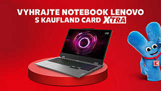 Vyhrajte notebook Lenovo s Kaufland Card XTRA